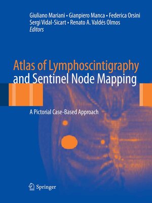 cover image of Atlas of Lymphoscintigraphy and Sentinel Node Mapping